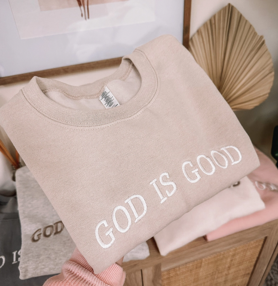 God Is Good Sweatshirt